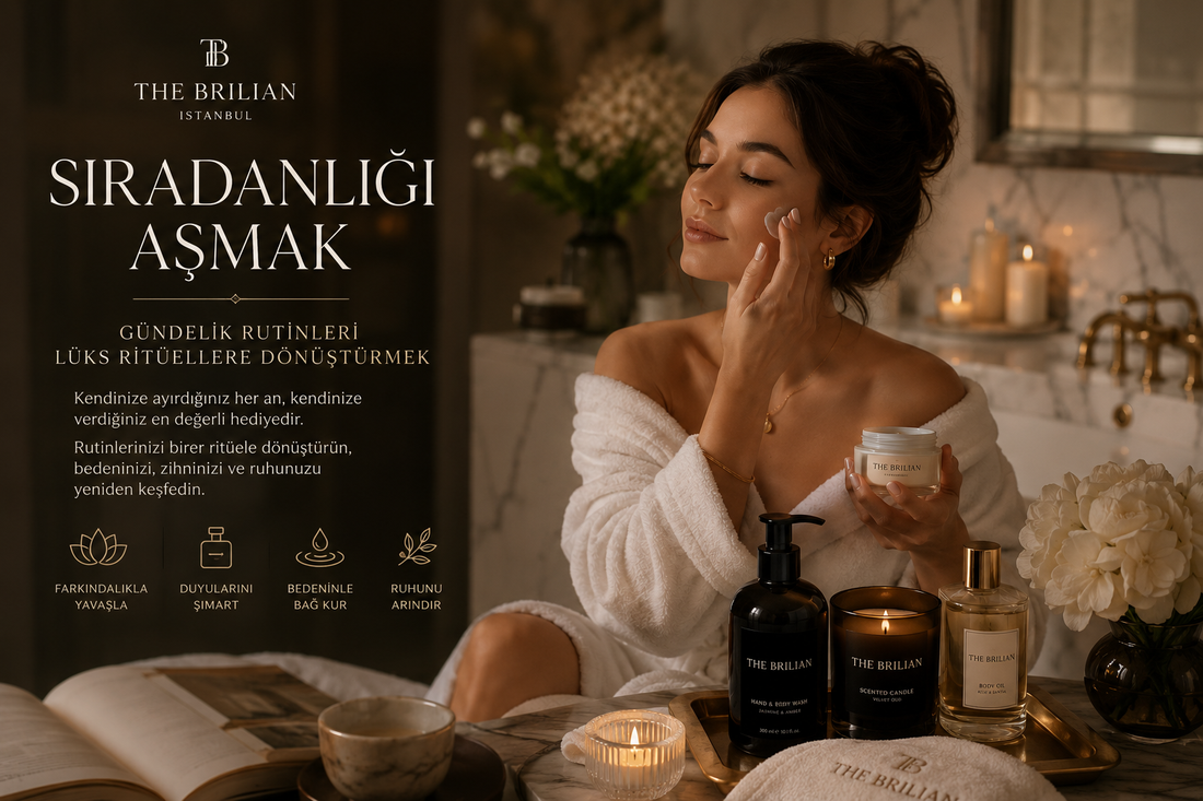 Sıradanlığı Aşmak: Gündelik Rutinleri Lüks Ritüellere Dönüştürmek